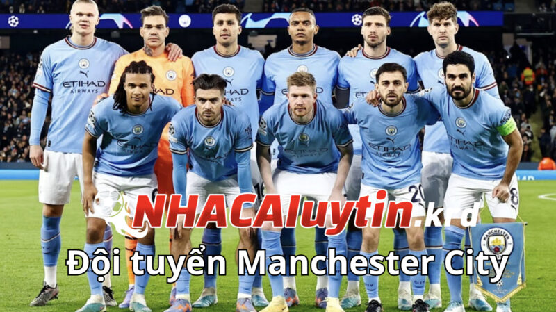 Giới thiệu về đội tuyển Manchester City